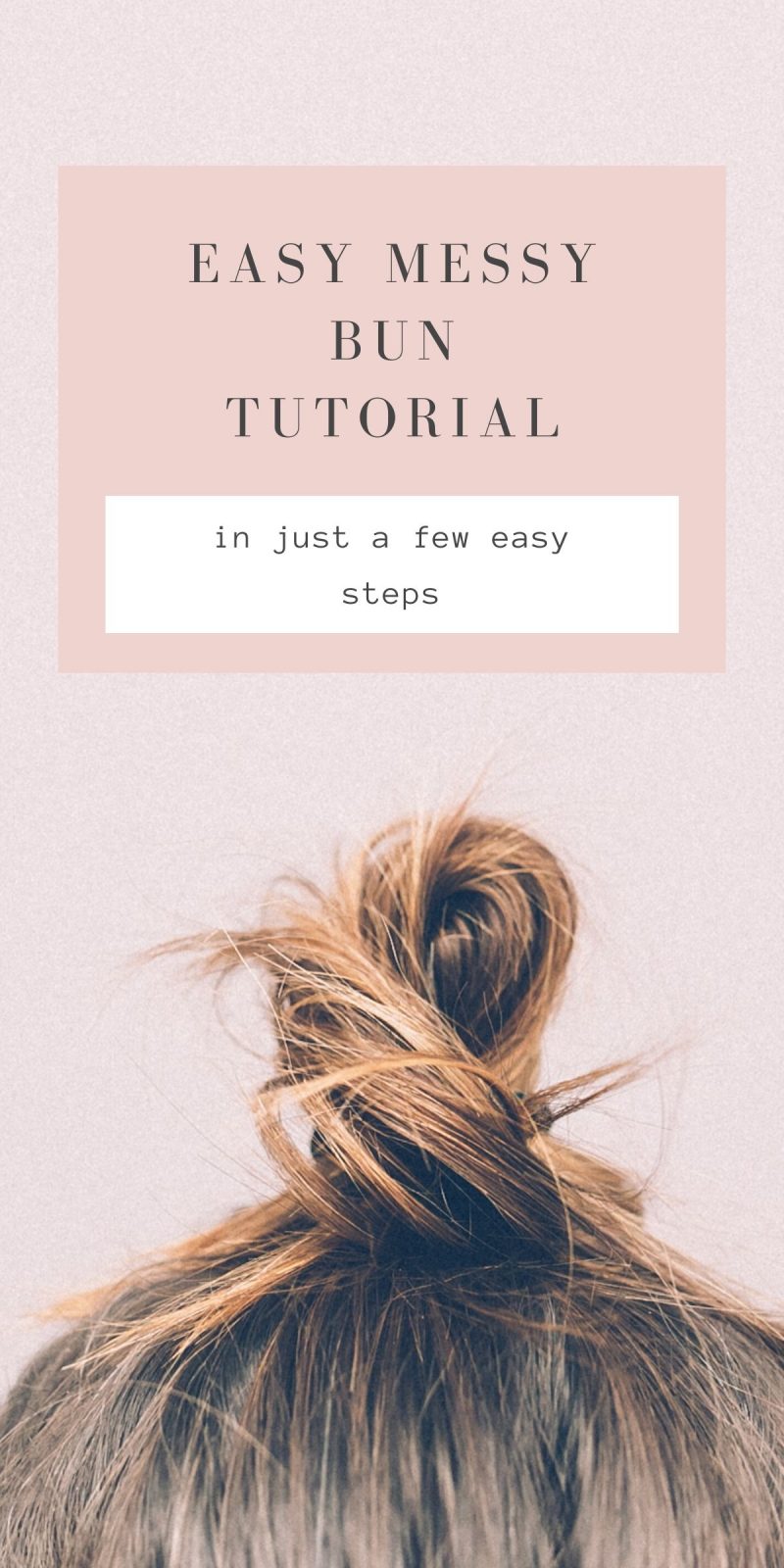 how to do a messy bun